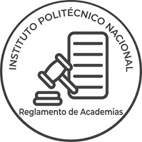 REGLAMENTO DE ACADEMIAS  DEL INSTITUTO POLITÉCNICO NACIONAL 